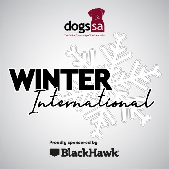 Dogs SA Winter International, May/Jun 25